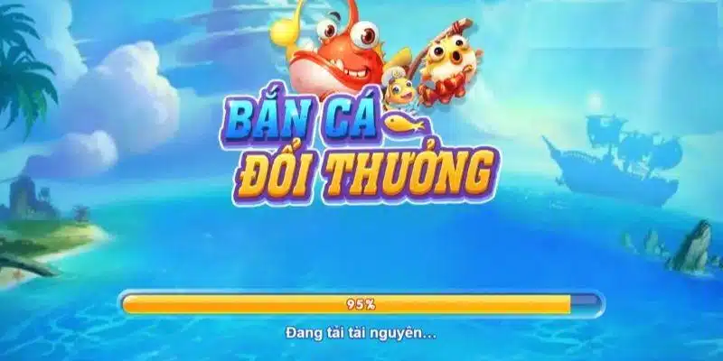 Bắn cá đổi thưởng